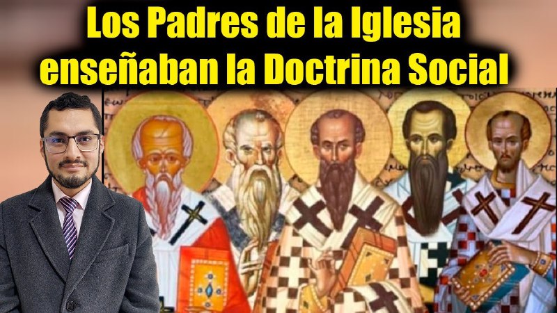 LA DOCTRINA SOCIAL EN LOS PADRES …