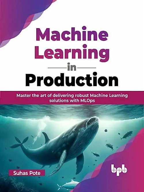 ***📚*** Machine Learning in Production (2023)