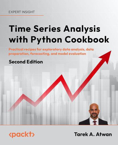 Time Series Analysis with Python Cookbook …