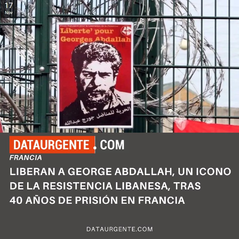 Liberan a George Abdallah, un icono …