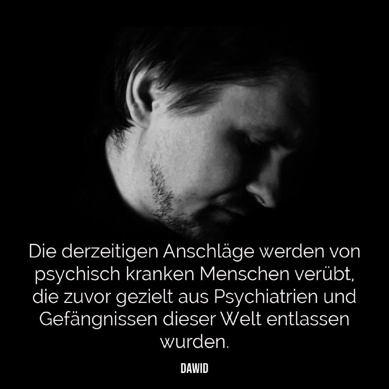 Die derzeitigen Anschläge werden von psychisch …