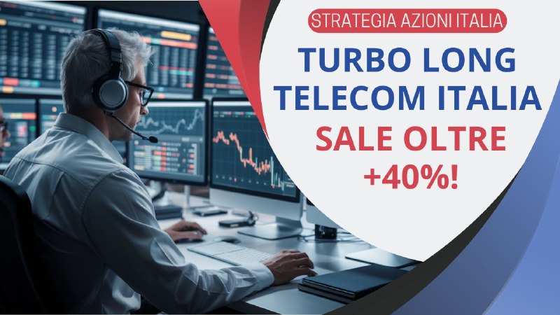 ***🚀*** Turbo Long su Telecom Italia …