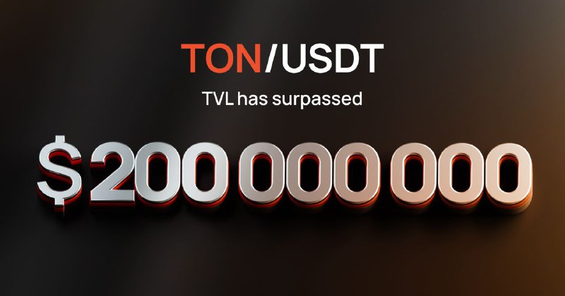 **$200,000,000 TVL in TON/USD pair**