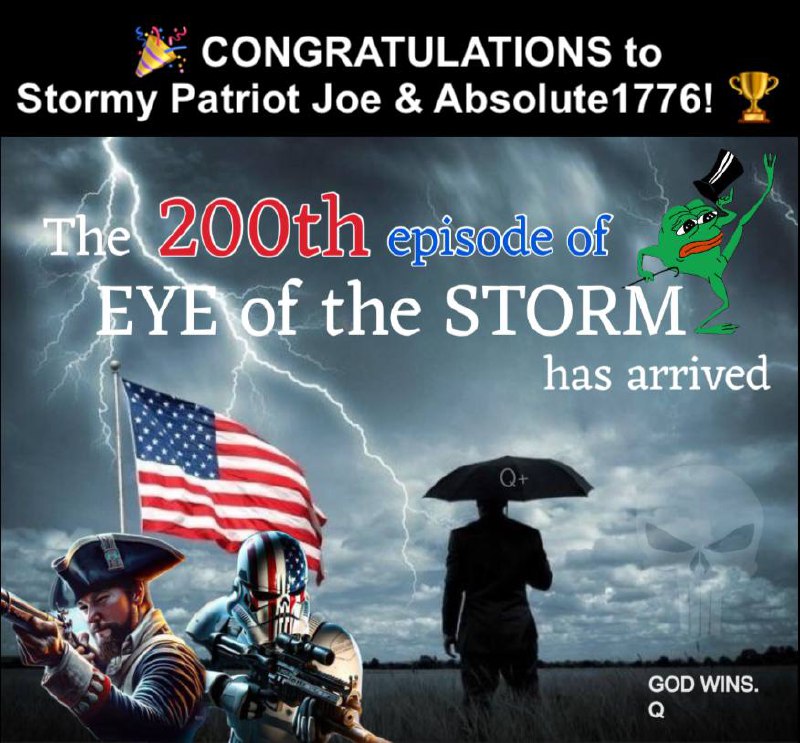 [200th Episode ***🔗***](https://rumble.com/v5zgepk-eye-of-the-storm-ep-200-730-pm-et-.html) ***🇺🇸******⛈️******⚡️******🐸******🏆***