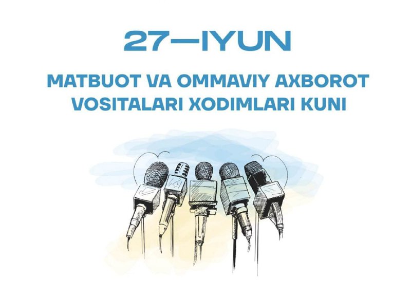 *****✒*** 27- iyun Matbuot va ommaviy …