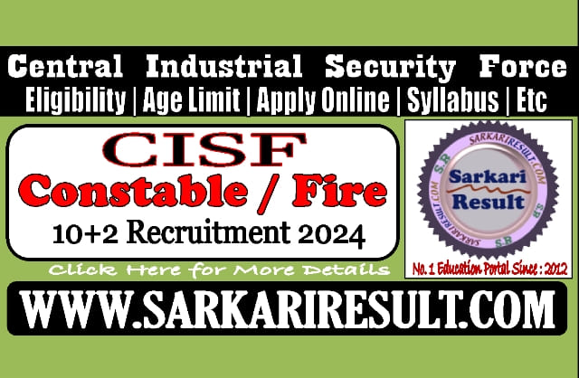 CISF Constable Fire Recruitment 2024