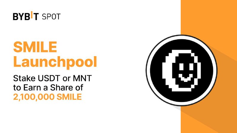 **bitSmiley** **$SMILE** **на Bybit Launchpool** ***🔥***