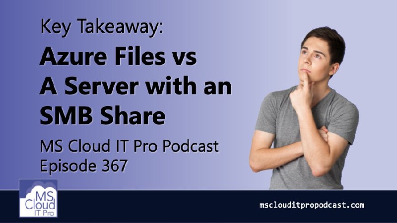 ***⚡️*** [**Azure Files vs. A Server …