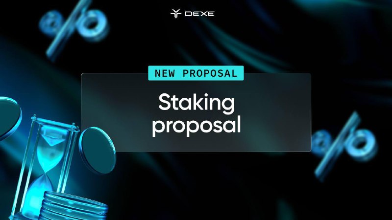 ***?*** **New Proposal: To Launch Staking …