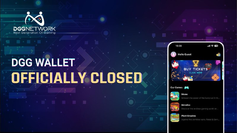 **DGG Wallet Officially Closed**