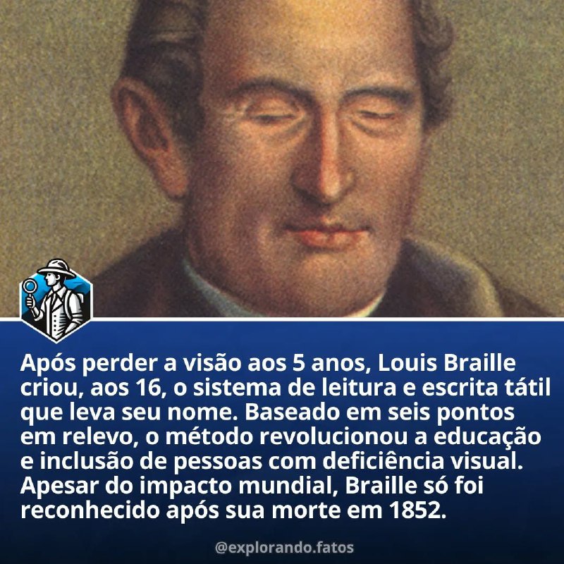 Siga-nos ***🩷*** Louis Braille perdeu a …