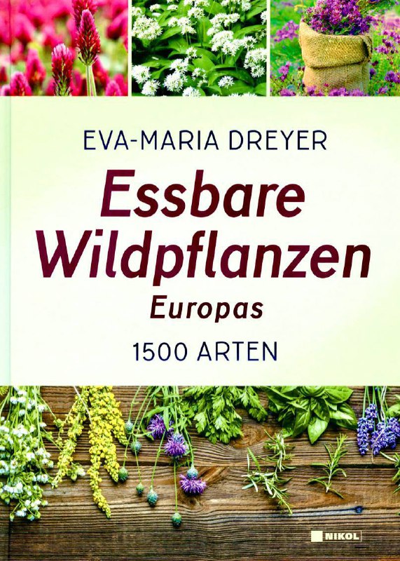 **Eva Maria Dreyer - Essbare Wildpflanzen