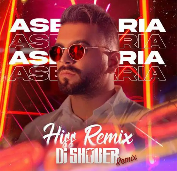 Asef Aria - hiss (Dj Shober …