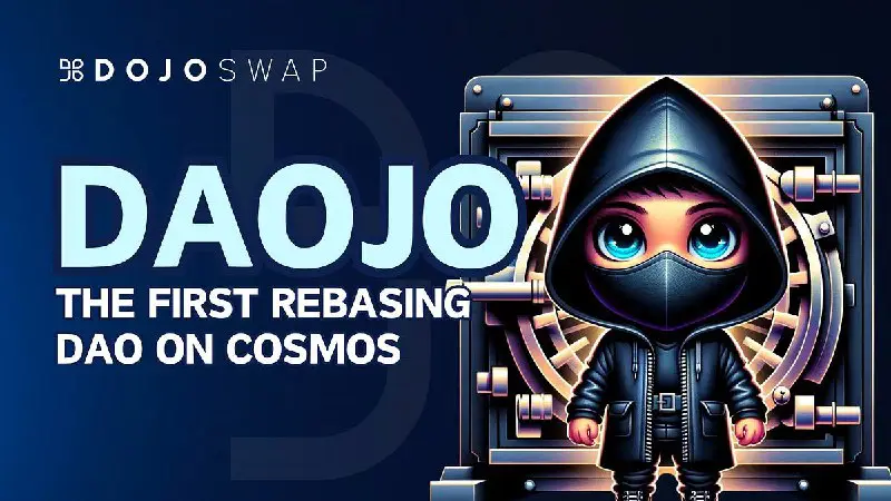 *****⚔️***** [**Introducing DAOJO,**](https://medium.com/@dojoswap/%EF%B8%8F-launching-daojo-the-first-rebasing-investment-dao-on-cosmos-dd83ca0b5185) **the first rebasing investment DAO on** [**#Cosmos**](?q=%23Cosmos)**.**