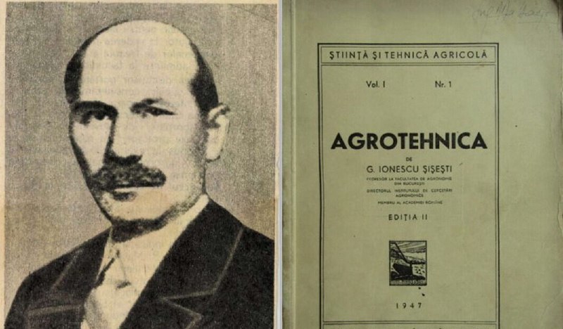 Gheorghe Ionescu-Şişeşti, un agronom vizionar