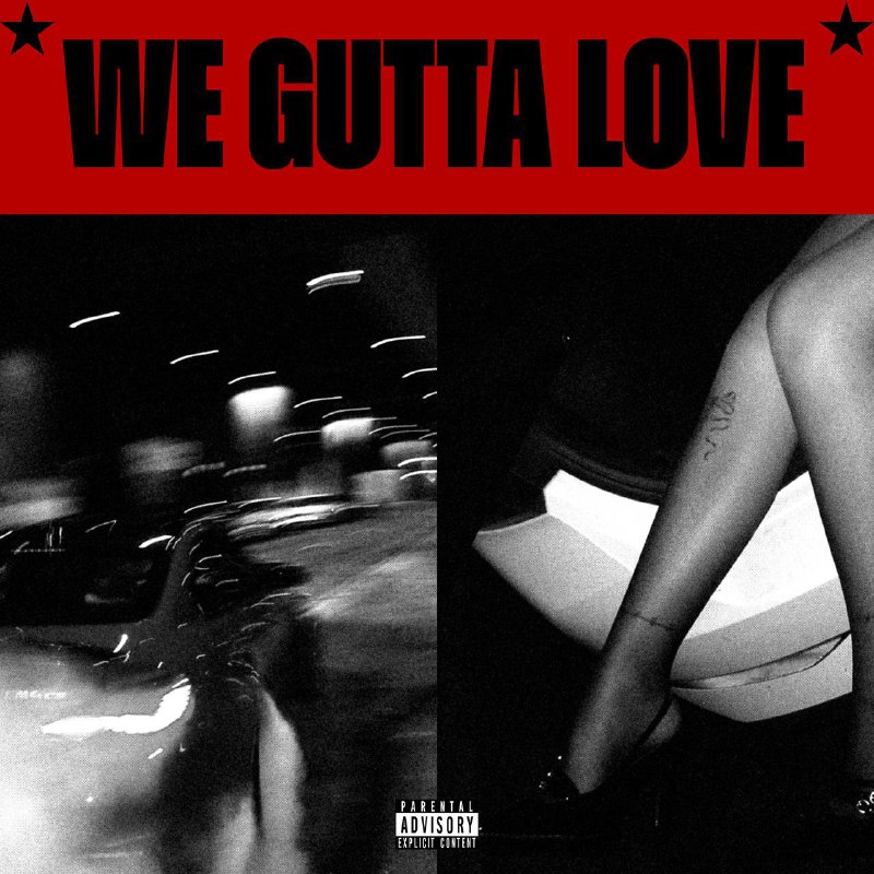 **«WE GUTTA LOVE» в сети!**