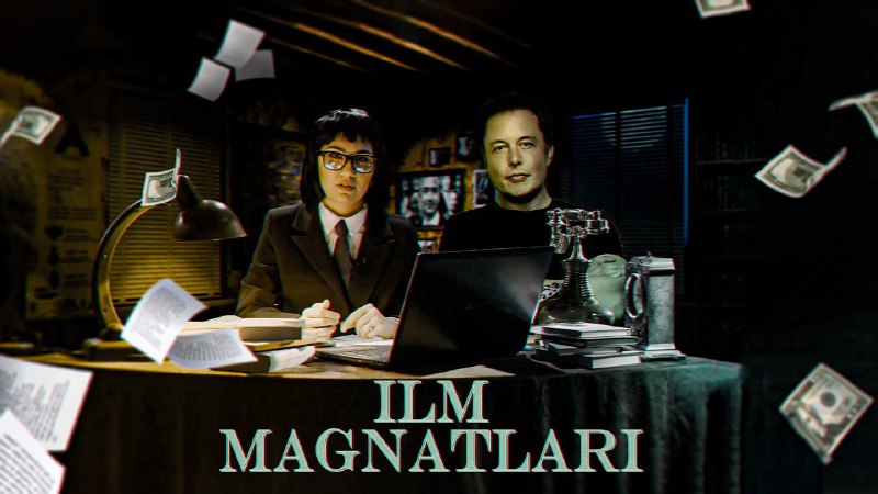 ILM MAGNATLARI — "ILON MASK" [#ilonmask](?q=%23ilonmask) …