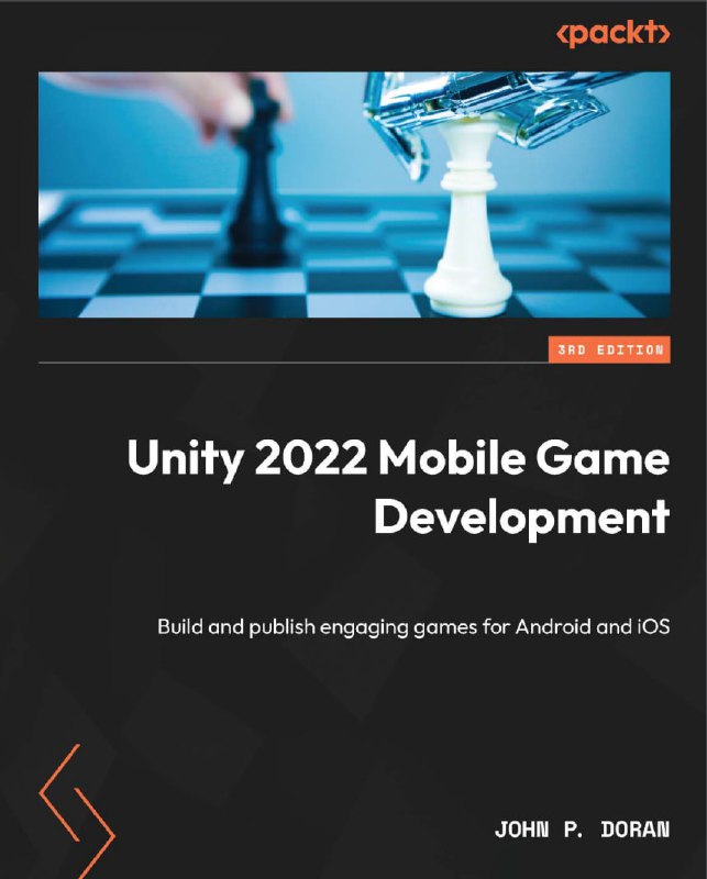 **Unity 2022 Mobile Game Development**