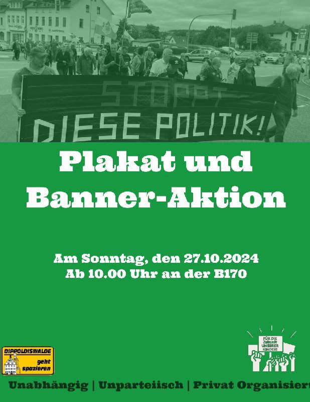 ***🚨******🚨******🚨*****Plakat- und Banner-Aktion an der B170*****‼️******🚨******🚨******🚨***