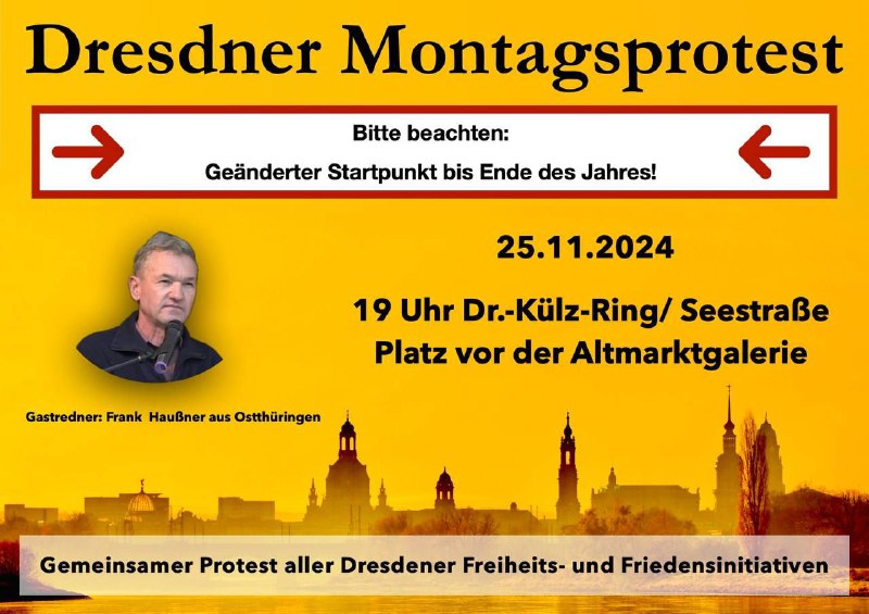 ***🥁*** **Gemeinsamer Dresdner Montagsprotest ***🥁*****