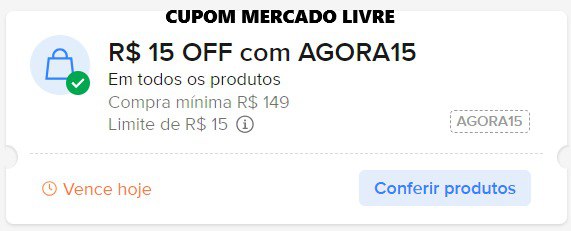 **CUPOM MERCADO LIVRE