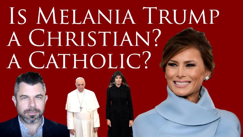 Is Melania Trump a Christian? A …