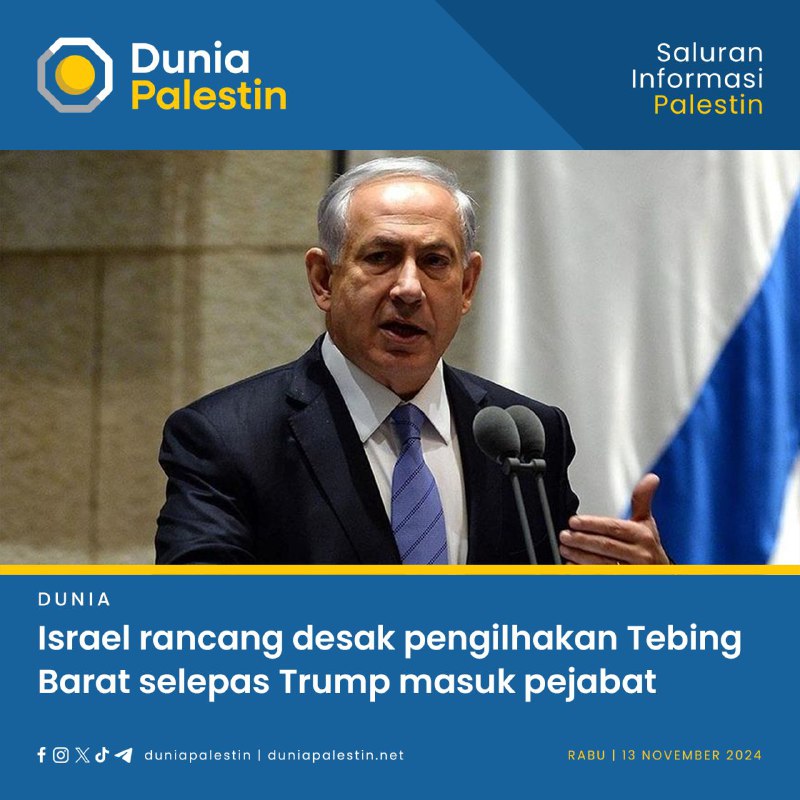 Benjamin Netanyahu merancang untuk mendesak pengilhakan …