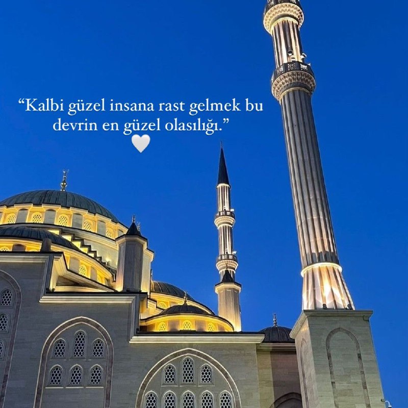 *“Kalbi güzel insana rast gelmek bu …