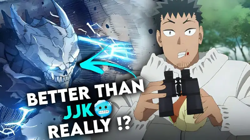 **Better Than JJK** *****☺️***** **Really !? …