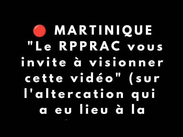 ***🔴*** **Martinique : Que s'est-il réellement …