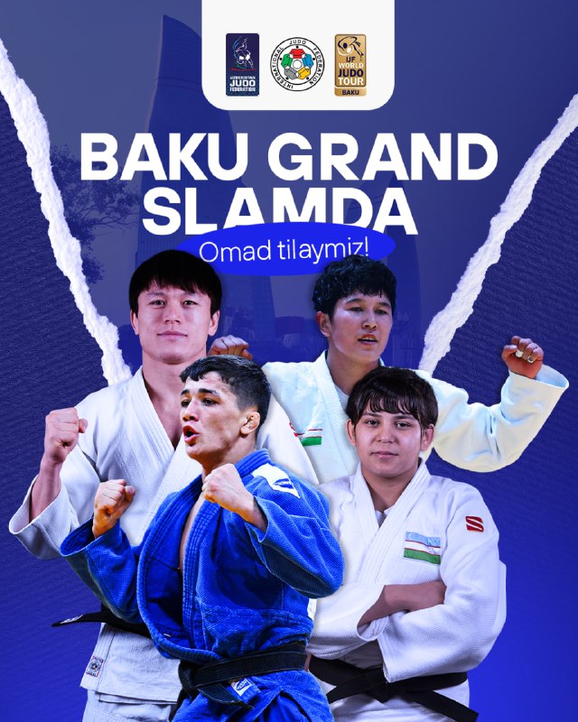 ***🇺🇿******🥋******✅*****Baku Grand Slam turniriga qurʼa tashlandi**