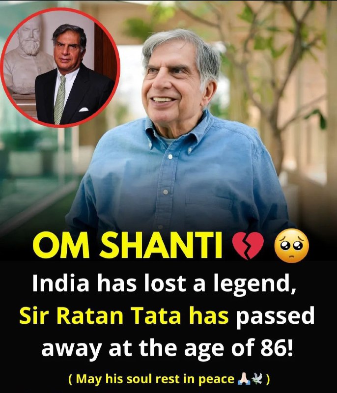 ***😞*** **RATAN TATA PASSED AWAY