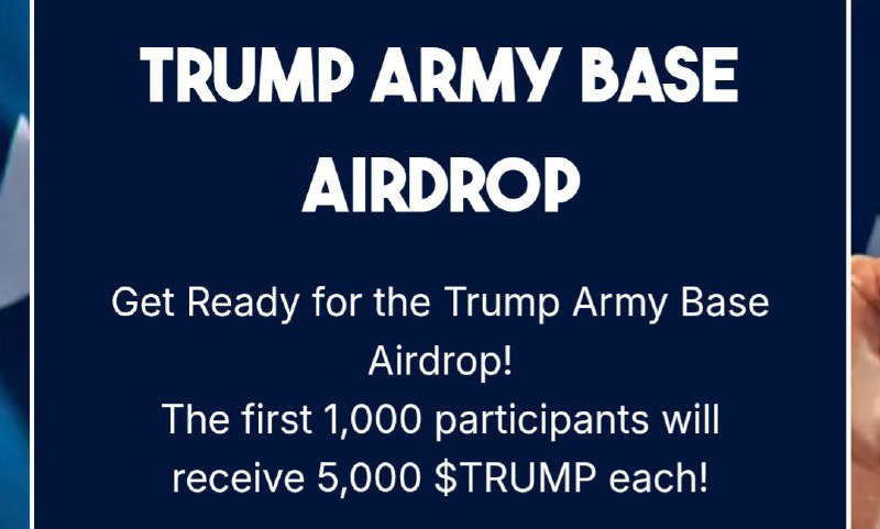 ***?*** **Trump Army Base Airdrop