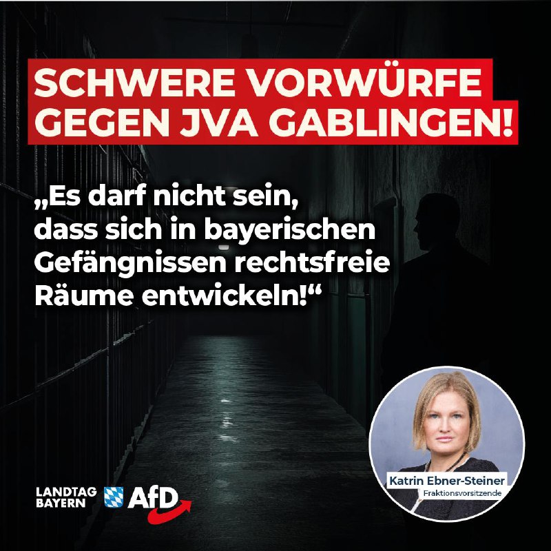 **Katrin Ebner-Steiner: Schwere Vorwürfe gegen JVA …