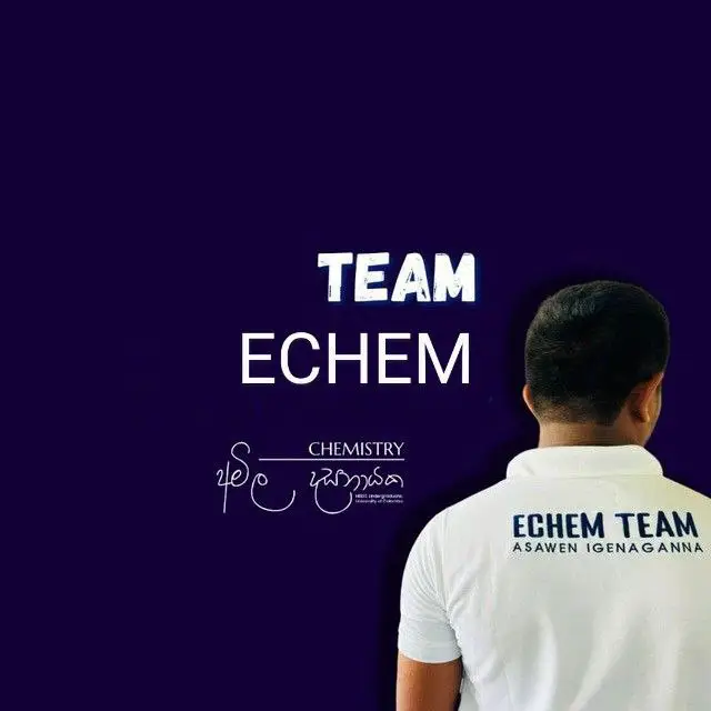 ***🔻*****Team ECHEM සඳහා නව සාමාජිකයින් බඳවා …