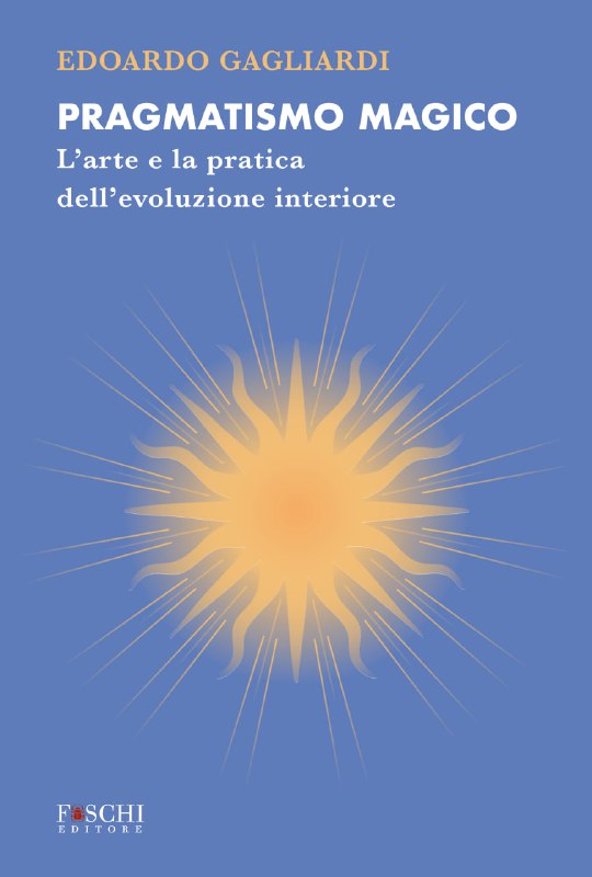 **PRAGMATISMO MAGICO. L'arte e la pratica …