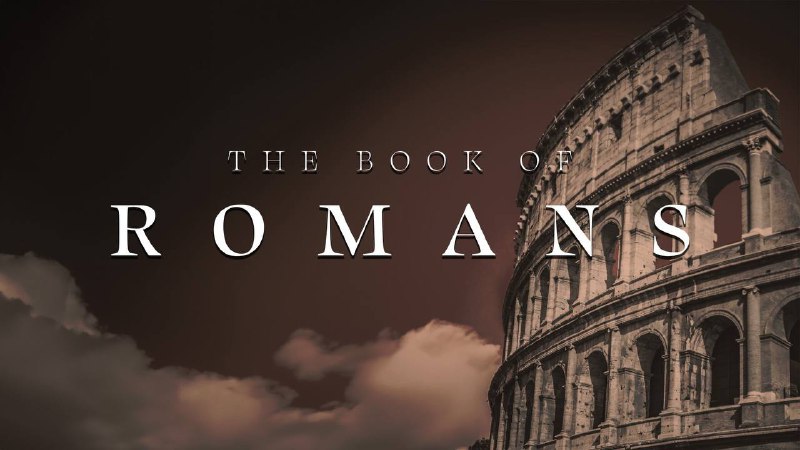 **BIBLE STUDY**: Romans 1, The Righteous …