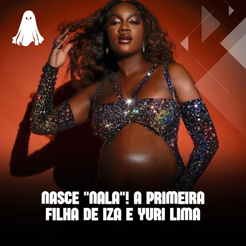 Nasceu Nala, filha de IZA e …