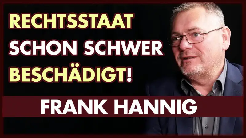 **Rechtsstaat in Gefahr: Frank Hannig