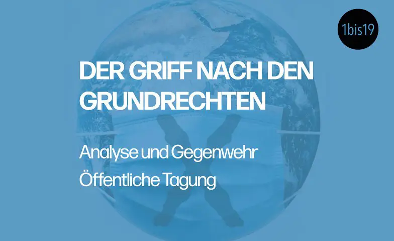 Jetzt zugreifen. Eben gerade wurden 5 Tickets für die bisher ausverkaufte 1bis19-Tagung "Der Griff nach den Grundrechten" freigegeben.