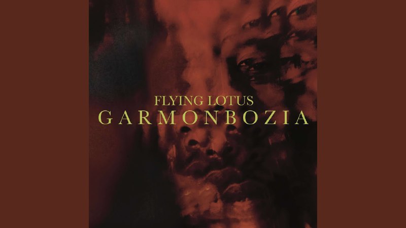 Flying Lotus вернулся с синглом «Garmonbozia» …