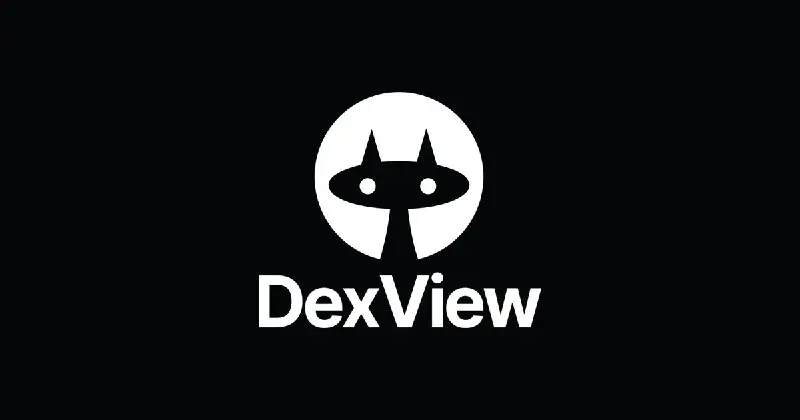 Dexview - Dexscreener ***⚡️***