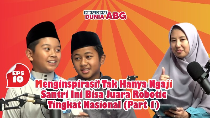 **Tidak Hanya Ngaji, Santri ini Juga …