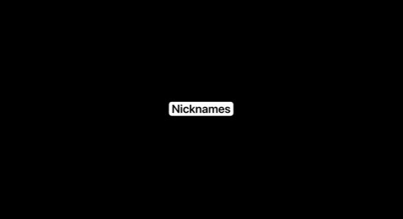 Nicknames ***🙌🏼*** by Asan