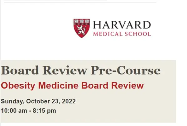 ***❗️*****Harvard Obesity Medicine Board Review Board …
