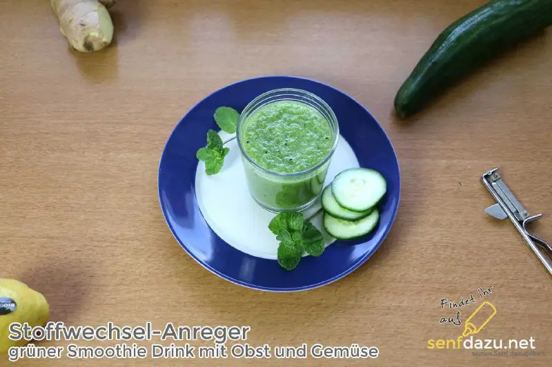 Stoffwechsel - Anreger - grüne Smoothie Drink mit Obst und Gemüse