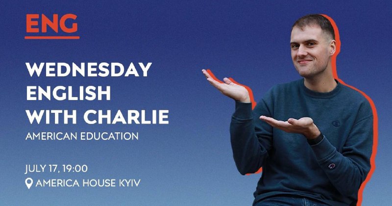 **Wednesday English With Charlie: American Education**