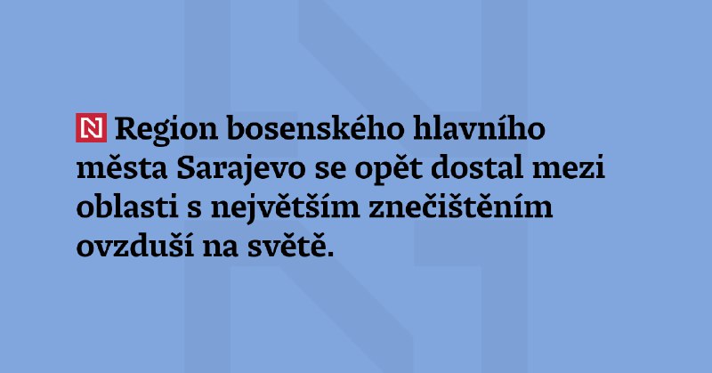 Region bosenského hlavního města Sarajevo se …