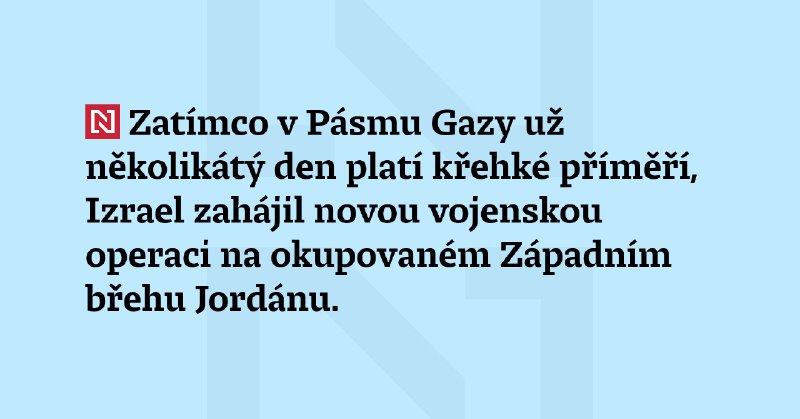 Zatímco v Pásmu Gazy už několikátý …