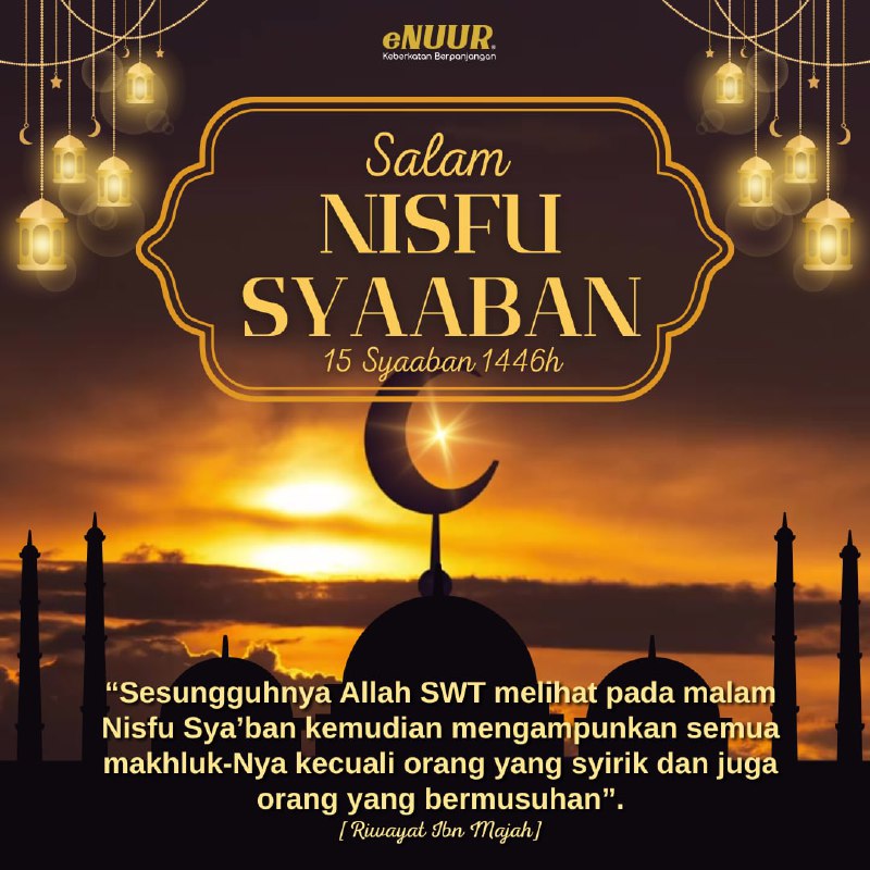 **Marhaban Ya Nisfu Syaaban ***🌸*****Malam Nisfu …